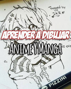 Guía maestra para dibujar anime. Expresiones y poses: Las bases